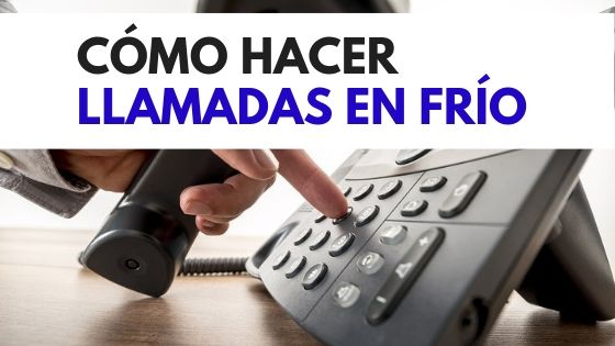 El mejor enfoque de llamadas en frío